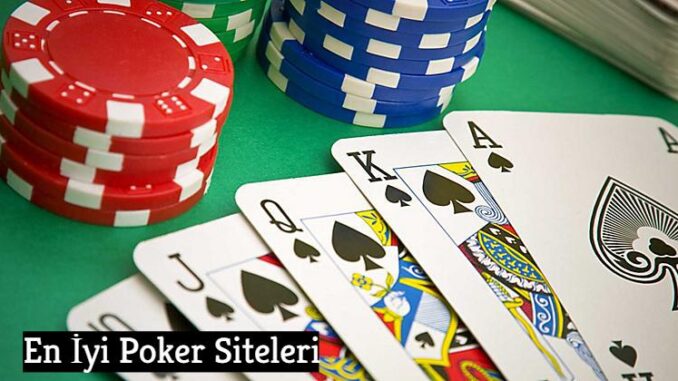 En İyi Poker Siteleri