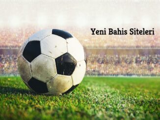 Yeni Bahis Siteleri