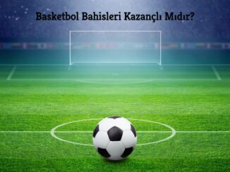 Basketbol Bahisleri Kazançlı Mıdır ?