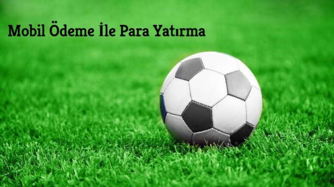 Mobil Ödeme İle Para Yatırma