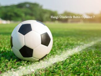 Hangi Ülkelerde Bahis Oynanır