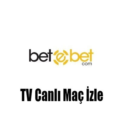 Betebet TV Canlı Maç İzle